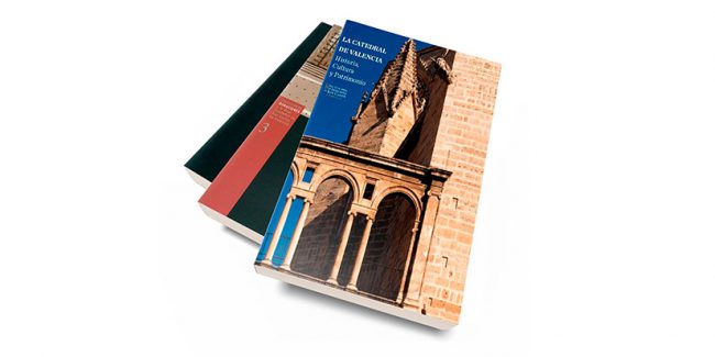 LA CATEDRAL DE VALENCIA. HISTORIA, CULTURA Y PATRIMONIO